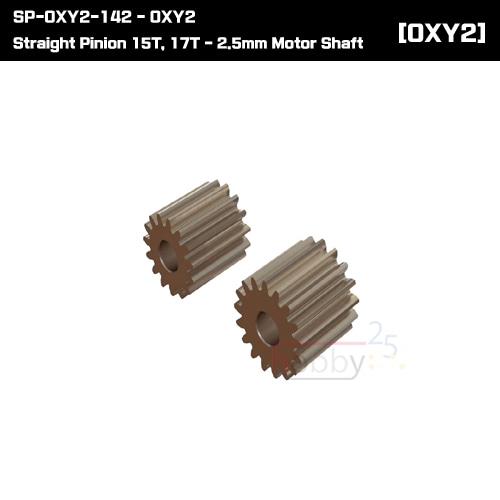 SP-OXY2-142 - OXY2 - Straight Pinion 15T, 17T - 2.5mm Motor Shaft [평기어용]