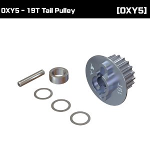 OXY5 - 19T Tail  Pulley [OSP-1326]